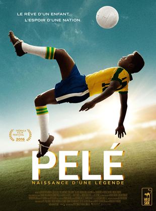Pelé – naissance d’une légende