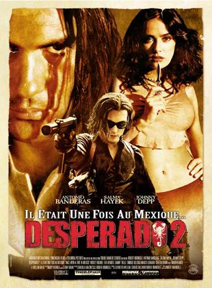 Desperado 2 – Il était une fois au Mexique