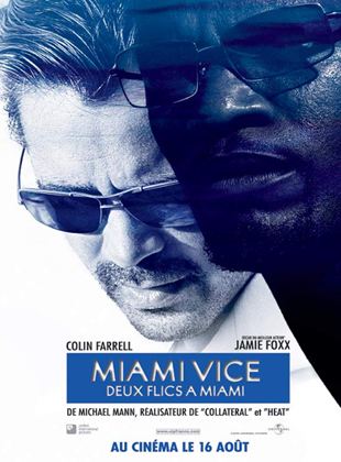 Miami vice – Deux flics à Miami