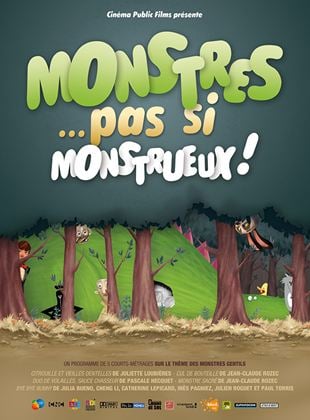 Monstres… Pas si monstrueux !
