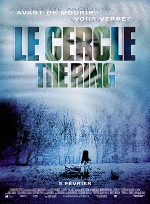 Le Cercle – The Ring